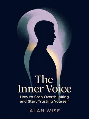 cover image of The Inner Voice a Practical Guide to Reclaiming Your Inner Wisdom